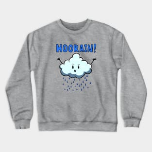 Hoorain! Cute Rain Cloud Crewneck Sweatshirt